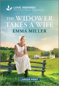 bokomslag The Widower Takes a Wife