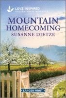 bokomslag Mountain Homecoming: An Uplifting Inspirational Romance