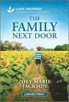 bokomslag The Family Next Door: An Uplifting Inspirational Romance