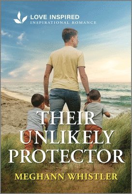 bokomslag Their Unlikely Protector: An Uplifting Inspirational Romance