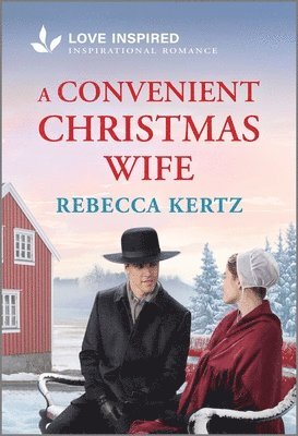 bokomslag A Convenient Christmas Wife: An Uplifting Inspirational Romance