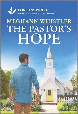 bokomslag The Pastor's Hope: An Uplifting Inspirational Romance