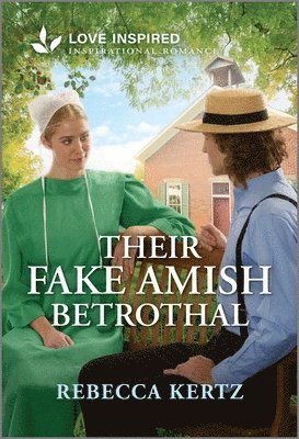 bokomslag Their Fake Amish Betrothal: An Uplifting Inspirational Romance