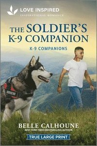 bokomslag The Soldier's K-9 Companion