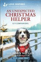 Lee Tobin McClain - An Unexpected Christmas Helper: An Uplifting Inspirational Romance, Häftad