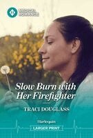 Traci Douglass - Slow Burn with Her Firefighter, Pocket