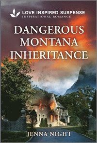 bokomslag Dangerous Montana Inheritance
