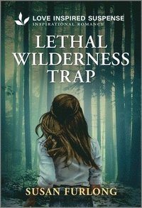 bokomslag Lethal Wilderness Trap