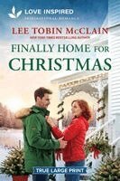 Lee Tobin McClain - Finally Home for Christmas: An Uplifting Inspirational Romance, Häftad