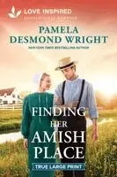 Pamela Desmond Wright - Finding Her Amish Place: An Amish Second Chance Homecoming Romance?, Häftad. Tillgänglighet: Kommande