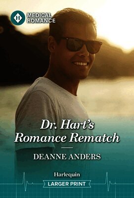 Deanne Anders - Dr. Hart's Romance Rematch, Pocket