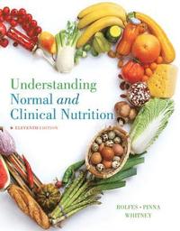 bokomslag Understanding Normal and Clinical Nutrition