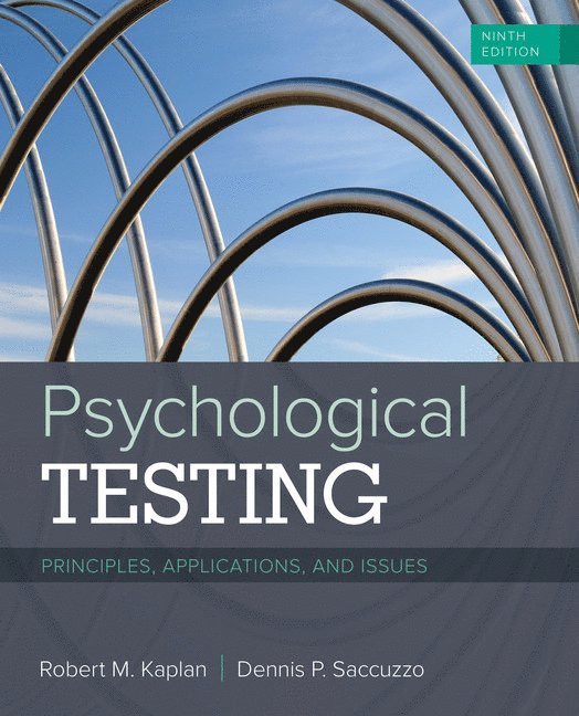 Robert Kaplan, Dennis Saccuzzo, San Diego) Kaplan, Robert (University of California, Dennis (San Diego State University) Saccuzzo - Psychological Testing, Häftad