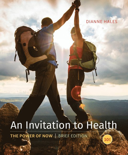 Dianne Hales - An Invitation to Health, Brief Edition, Häftad