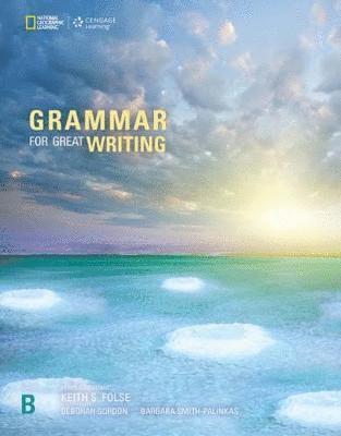 Grammar for Great Writing B 1