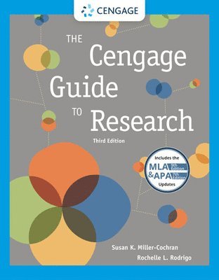 Susan Miller-Cochran, Rochelle Rodrigo, Rochelle (Old Dominion University) Rodrigo, Susan (The University of Arizona) Miller-Cochran - The Cengage Guide to Research (w/ APA7E & MLA9E Updates), Häftad