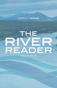bokomslag The River Reader (with 2016 MLA Update Card)