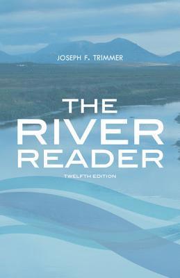 bokomslag The River Reader (with 2016 MLA Update Card)