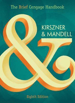 Laurie Kirszner, Stephen Mandell, Emeritus) Kirszner, Laurie (University of the Sciences, Emeritus) Mandell, Stephen (Drexel University - The Brief Cengage Handbook (with 2016 MLA Update Card), Häftad