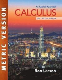 bokomslag Calculus: An Applied Approach, International Metric Edition