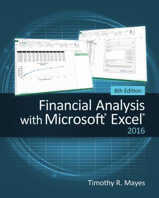 Financial Analysis with Microsoft Excel 2016, 8E 1