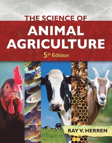 bokomslag The Science of Animal Agriculture, 5th