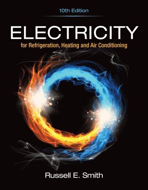 Electricity for Refrigeration, Heating, and Air Conditioning 1