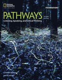 bokomslag Pathways: Listening, Speaking, and Critical Thinking Foundations