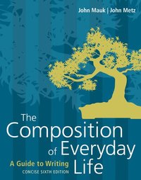 bokomslag The Composition of Everyday Life, Concise (w/ MLA9E and APA7E Updates)