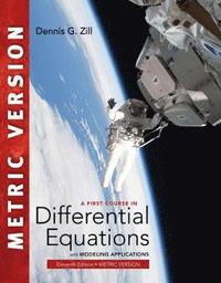 bokomslag A First Course in Differential Equations with Modeling Applications, International Metric Edition