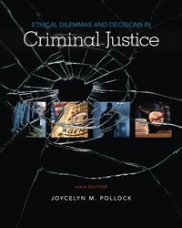 bokomslag Ethical Dilemmas and Decisions in Criminal Justice