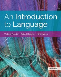 bokomslag An Introduction to Language (w/ MLA9E Updates)