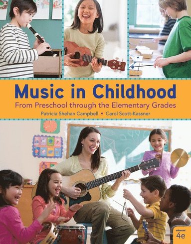 Patricia Campbell, Carol Scott-Kassner - Music in Childhood Enhanced, Häftad