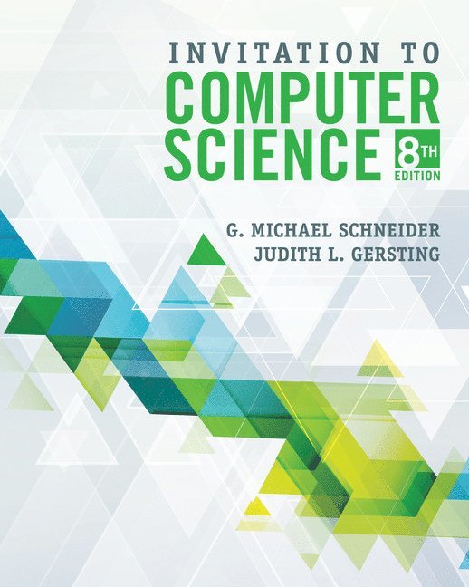 Invitation to Computer Science 1