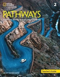 bokomslag Pathways 2E Listening , Speaking and Critical Thinking Level 2 Teacher's Guide