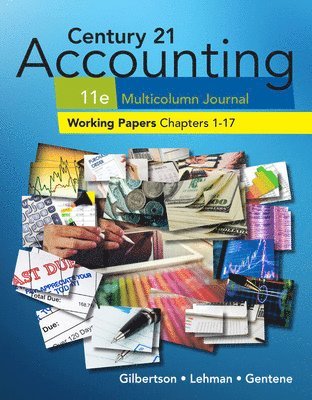 Print Working Papers, Chapters 1-17 for Century 21 Accounting  Multicolumn Journal, 11th Edition 1