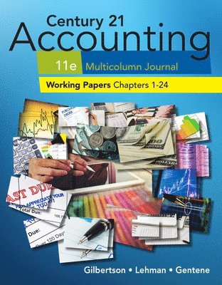 Print Working Papers, Chapters 1-24 for Century 21 Accounting  Multicolumn Journal, 11th Edition 1