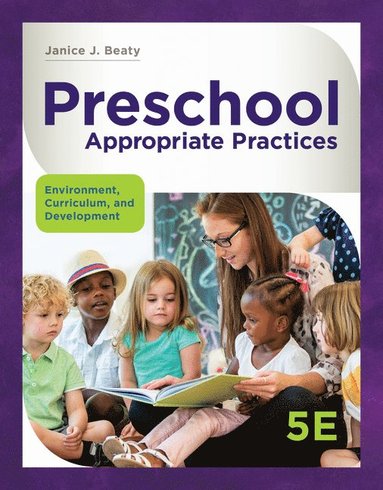 bokomslag Preschool Appropriate Practices