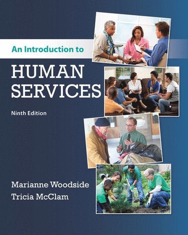 Marianne Woodside, Tricia McClam - An Introduction to Human Services, Häftad