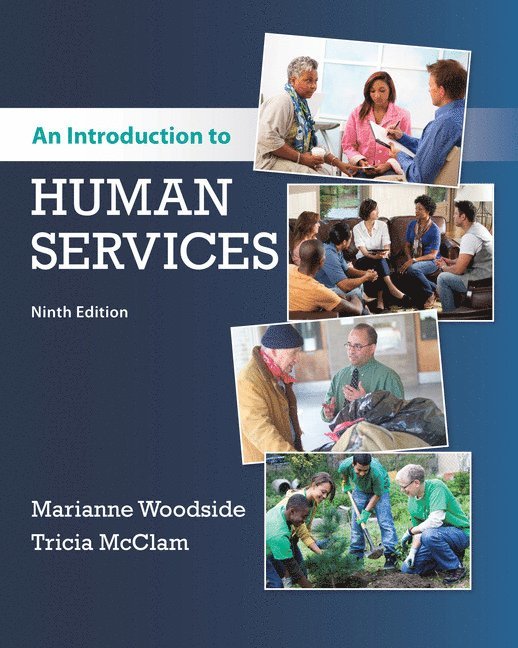 Marianne Woodside, Tricia McClam, Knoxville) Woodside, Marianne (University of Tennessee, Knoxville) McClam, Tricia (University of Tennessee, Tricia Mcclam - An Introduction to Human Services, Häftad