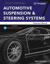 bokomslag Today's Technician: Automotive Suspension & Steering Classroom Manual