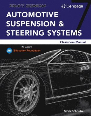 Today's Technician: Automotive Suspension & Steering Classroom Manual 1