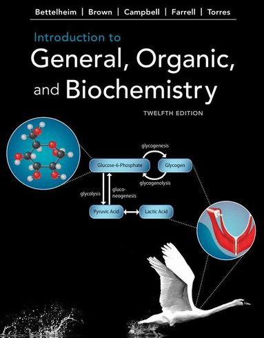 Frederick Bettelheim, William Brown, Mary Campbell, Shawn Farrell, Omar Torres - Introduction to General, Organic, and Biochemistry, Inbunden
