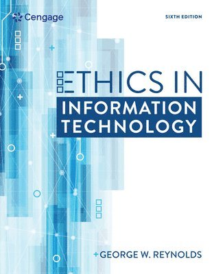 Bundle: Ethics in Information Technology, 6h + Mindtap Ethics, 1term (6 Months) Printed Access Card