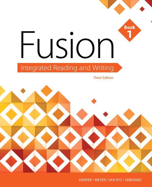 Fusion: Integrated Reading & Writing, Book 1 (w/ MLA9E Updates) 1