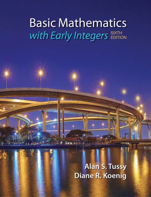 Alan Tussy, Diane Koenig, Los Angeles) Tussy, Alan (Citrus College, M.S., California State University, Diane (Rock Valley College) Koenig - Basic Mathematics for College Students with Early Integers, Häftad