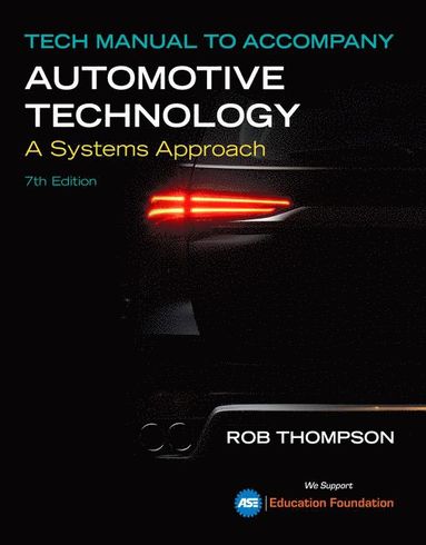 bokomslag Tech Manual for Erjavec/Thompson's Automotive Technology: A Systems Approach