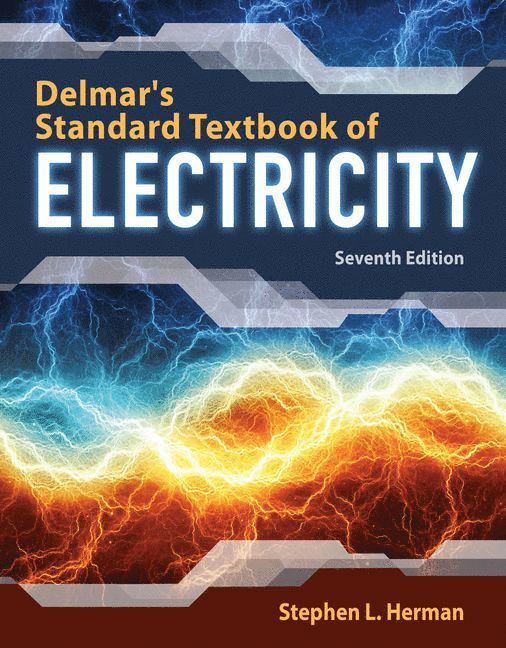 Stephen Herman, Stephen (Lee College (deceased)) Herman - Delmar's Standard Textbook of Electricity, Inbunden