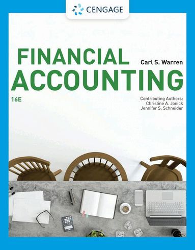 Carl Warren, Christine Jonick, Jennifer Schneider - Financial Accounting, Inbunden