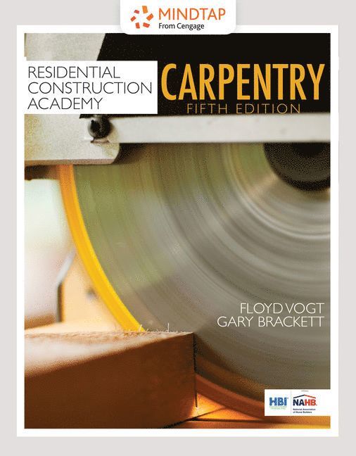 Student Workbook for Vogt/Brackett's Residential Construction Academy: Carpentry 1
